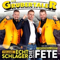 Purchase Die Grubertaler - Echt Schlager, Die Große Fete Vol. 1