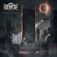 Purchase Dominicide - The Architecture Of Oppression (EP)