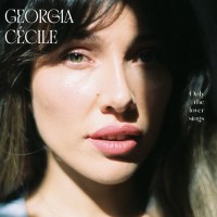 Purchase Georgia Cécile - Only The Lover Sings