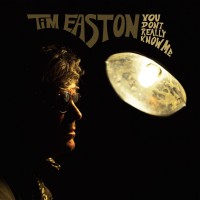 Purchase Tim Easton - You Don't Really Know Me