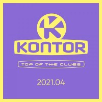 Purchase VA - Kontor Top Of The Clubs 2021.04