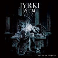 Purchase Jyrki 69 - American Vampire