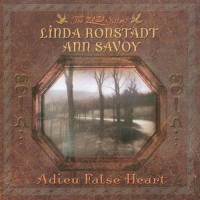 Purchase Linda Ronstadt - Adieu False Heart