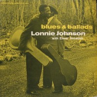 Purchase Lonnie Johnson - Blues & Ballads (With Elmer Snowden) (Reissued 1990)