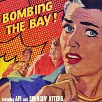 Purchase AFI - Bombing The Bay (With Swingin' Utters) (CDS)