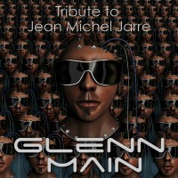 Purchase Glenn Main - Tribute To Jean Michel Jarre