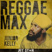 Purchase Junior Kelly - Reggae Max