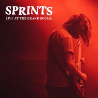 Purchase Sprints - Live At The Grand Social