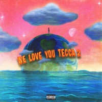 Purchase Lil Tecca - We Love You Tecca 2