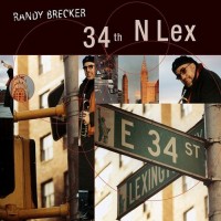 Purchase Randy Brecker - 34Th N Lex