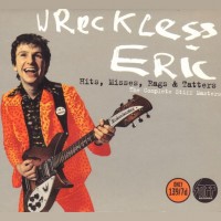 Purchase Wreckless Eric - Hits, Misses, Rags & Tatters (The Complete Stiff Masters) CD1