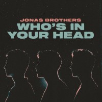 Purchase Jonas Brothers - Who's In Your Head (CDS)