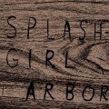 Buy Splashgirl - Arbor Mp3 Download