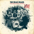 Buy The Dead Deads - The Dead Shall Dance: Live Mp3 Download