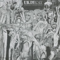 Purchase Uk Decay - For Madmen Only (Reissued 2009)