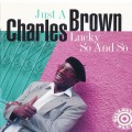 Buy Charles Brown - Just A Lucky So And So Mp3 Download