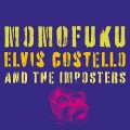 Buy Elvis Costello - Momofuku (With The Imposters) Mp3 Download