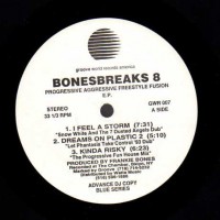 Purchase Frankie Bones - Bonesbreaks Vol. 8 (Progressive Aggressive Freestyle Fusion) (EP)