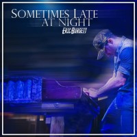 Purchase Eric Burgett - Sometimes Late At Night (CDS)