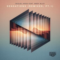 Purchase Miguel Migs - Sensations Remixes Pt. 1 (Feat. Andy Allo)