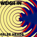 Buy False Heads - Weigh In (CDS) Mp3 Download