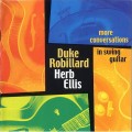 Buy Duke Robillard - More Conversations In Swing Guitar (With Herb Ellis) Mp3 Download