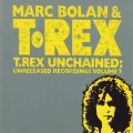 Buy T. Rex - T.Rex Unchained: Unreleased Recordings Vol. 7 Mp3 Download