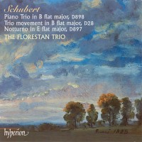 Purchase The Florestan Trio - Schubert: Piano Trio No. 1 In B Flat, D898