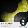 Buy Positive Merge - Claustrophobia (EP) Mp3 Download