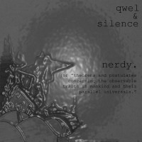 Purchase Qwel - Nerdy (With Silence)