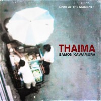 Purchase samon kawamura - Thaima: Spur Of The Moment #1