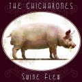 Buy The Chicharones - Swine Flew Mp3 Download