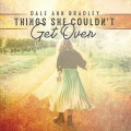 Buy Dale Ann Bradley - Things She Couldn't Get Over Mp3 Download