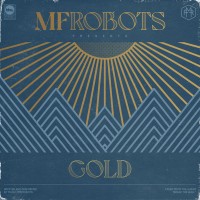 Purchase Mf Robots - Gold (Remixes)