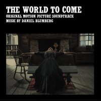 Purchase Daniel Blumberg - The World To Come (Original Motion Picture Soundtrack)