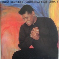 Purchase Emilio Santiago - Aquarela Brasileira 5