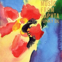 Purchase Funky DL - Music From Naphta