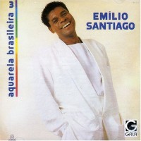 Purchase Emilio Santiago - Aquarela Brasileira 3