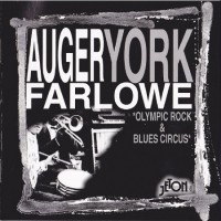 Purchase Auger, York & Farlowe - Olympic Rock & Blues Circus (Remastered 1998)