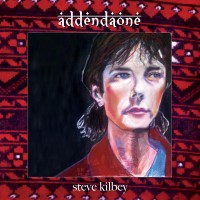 Purchase Steve Kilbey - Addendaone