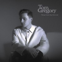 Purchase Tom Gregory - Things I Can't Say Out Loud