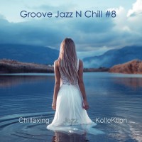 Purchase Konstantin Klashtorni - Groove Jazz N Chill #8