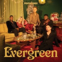 Purchase Pentatonix - Evergreen
