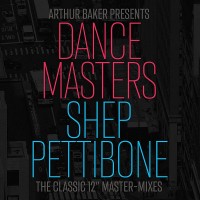 Purchase VA - Arthur Baker Presents Dance Masters: Shep Pettibone (The Classic 12'' Master-Mixes) CD1