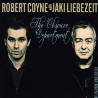 Purchase Robert Coyne - The Obscure Department (With Jaki Liebezeit)
