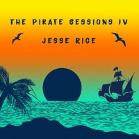 Purchase Jesse Rice - The Pirate Sessions IV