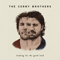 Purchase The Cerny Brothers - Looking For The Good Land