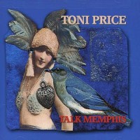 Purchase Toni Price - Talk Memphis