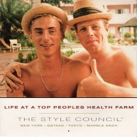 Purchase The Style Council - Life At A Top Peoples Health Farm (CDS)