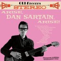 Buy Dan Sartain - Arise, Dan Sartain, Arise Mp3 Download